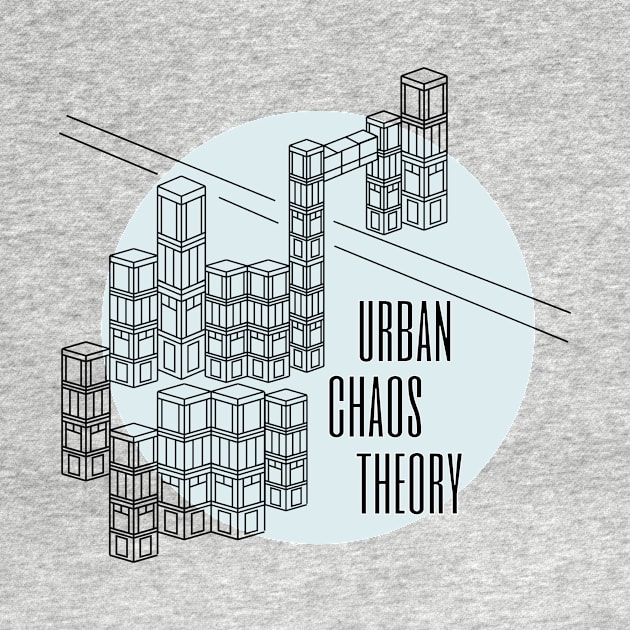 Urban Chaos Theory by VollkornPopcorn